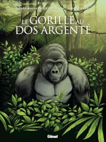 Le Gorille au dos argenté - Glénat