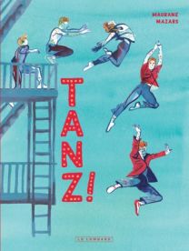 Tanz !, Tome 0 : Tanz ! - Le Lombard