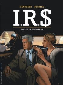 I.R.$, Tome 21 : La Chute des anges - Le Lombard