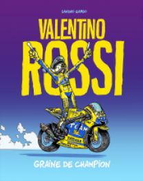 VALENTINO ROSSI - Les éditions Paquet
