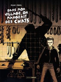 Dans mon village on mangeait des chats - Grand Angle