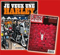 Je veux une Harley T.1 ; la vie est trop courte - Fluide Glacial