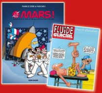 Mars ! un petit pas pour l'homme, une belle entorse pour l'humanité - Fluide Glacial