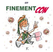 Finement Con - Kennes Editions