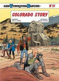 LES TUNIQUES BLEUES T.57 - COLORADO STORY - DUPUIS