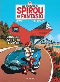 LES AVENTURES DE SPIROU ET FANTASIO T.53 - DANS LES GRIFFES DE LA VIPERE - DUPUIS