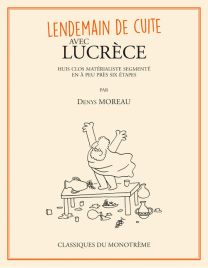 Lendemain de cuite avec Lucrèce - 6 pieds sous terre