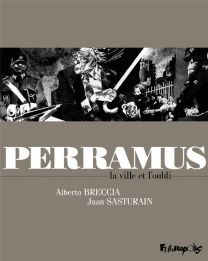Perramus ; la ville et l'oubli - Futuropolis