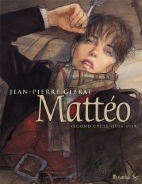 Mattéo ; INTEGRALE VOL.2 ; T.3 ET T.4 ; second cycle (1936-1939) - Futuropolis