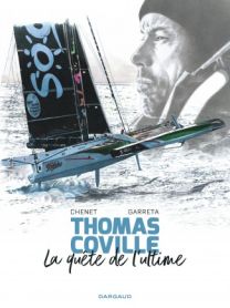 Thomas Coville, la quête de l'ultime - Dargaud