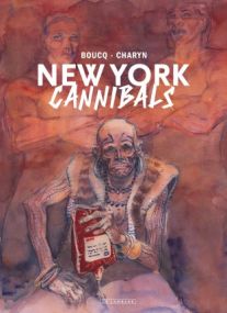 New York Cannibals, Tome 0 : New York Cannibals - Édition noir & blanc - Le Lombard