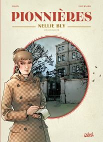 Pionnières - Nellie Bly - Soleil