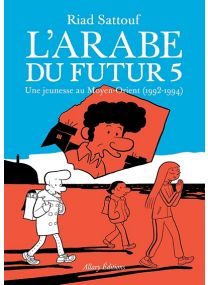 L&#039;Arabe du futur - Allary éditions
