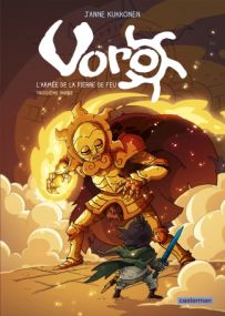 Voro, l’Armée de la Pierre de feu : Tome 6 - Cylce 2 - troisième partie - Casterman