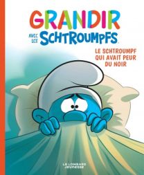 Grandir avec les Schtroumpfs, Tome 1 : Le Schtroumpf qui avait peur du noir - Le Lombard