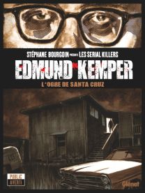 Edmund Kemper - Glénat