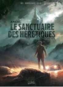 Angel T01 - Le Sanctuaire des hérétiques - Première partie - Soleil
