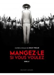 Mangez-le si vous voulez - Delcourt