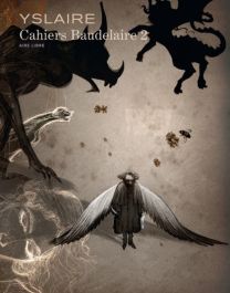 Baudelaire - Cahiers : TOME 2 - Dupuis