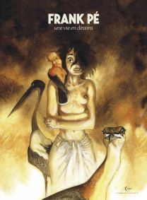 Une vie en dessins - Frank Pé : ï¿½dition spï¿½ciale - Dupuis