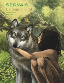 Le loup m'a dit : TOME 1 - Dupuis
