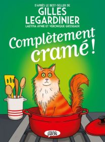 Complètement cramé ! - Michel LAFON