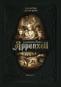 L'étonnante Famille Appenzell - Margot