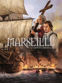 Marseille Et la peste débarqua - Petit A Petit Bd Eds