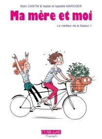 Ma mère et moi Le meilleur de la saison 1 - Clair de lune