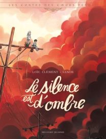 Les Contes des coeurs perdus - Le silence est d'ombre - Delcourt