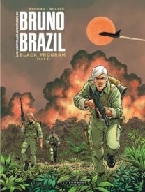 Les Nouvelles aventures de Bruno Brazil, Tome 2 : Black Program 2 - Le Lombard