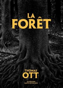 La Forêt - Martin De Halleux