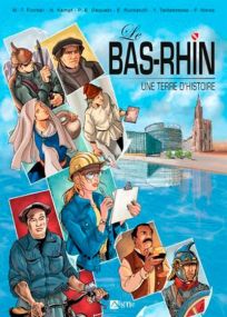 Le Bas-Rhin,' une terre d'histoire - Du Signe Eds