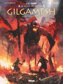 Gilgamesh - Tome 02 - Glénat