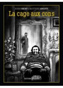 Cage aux cons - Delcourt