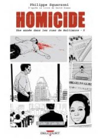 Homicide, une année dans les rues de Baltimore T05 - 22 juillet - 31 décembre 1988 - Delcourt