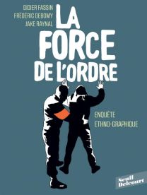 La Force de l'ordre - Delcourt