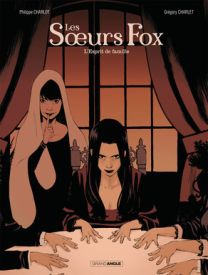 Soeurs fox (Les) - Tome 2 - Grand Angle