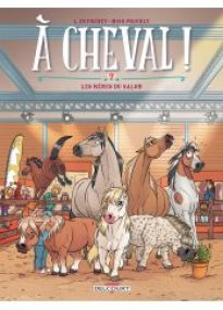 À cheval ! T07 - Les rênes du salon - Delcourt