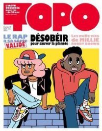 REVUE TOPO N25 - DESOBEIR POUR SAUVER LA PLANETE - REVUE TOPO