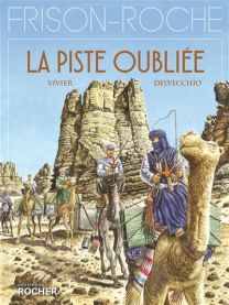 La Piste oubliée - Rocher Jeunesse