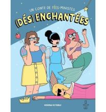 (Dés)enchantées - un conte de fée-ministes - First