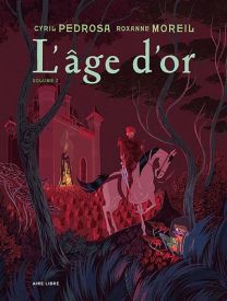 L'âge d'or - Tome 2 / Edition spéciale - Dupuis