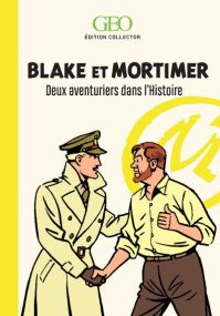 Blake et Mortimer - Aventuriers du XXe siècle - Geo