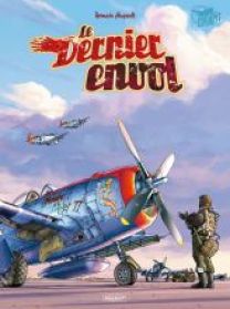 LE DERNIER ENVOL - 15 ANS - Les éditions Paquet