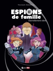 Espions de famille - Bd Kids