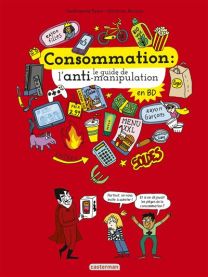 Le Guide de l'anti-manipulation - Casterman