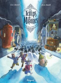 Le Temps des Mitaines Tome 3 - Dargaud