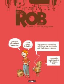 Rob T03 - Fin de programme - Delcourt