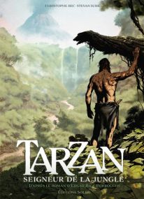 Tarzan T01 - Seigneur de la jungle - Soleil